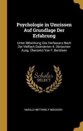 Cover image for Psychologie in Umrissen Auf Grundlage Der Erfahrung