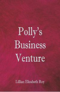 Cover image for Polly's Business Venture