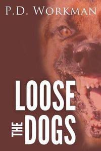 Cover image for Loose the Dogs