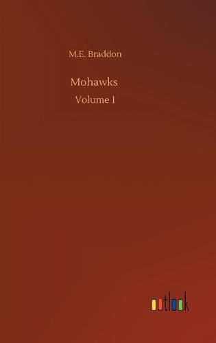 Cover image for Mohawks: Volume 1