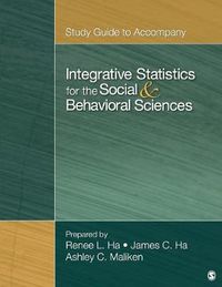 Cover image for Study Guide to Accompany Integrative Statistics for the Social and Behavioral Sciences