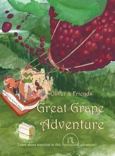 Cover image for Oliver & Friends' Great Grape Adventure