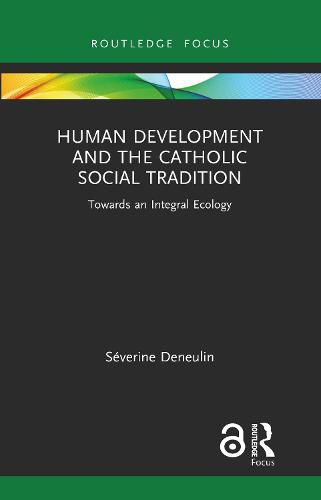 Cover image for Human Development and the Catholic Social Tradition