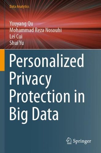Cover image for Personalized Privacy Protection in Big Data