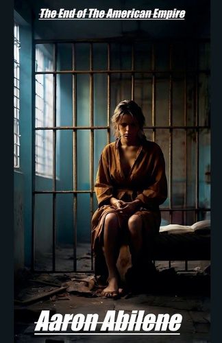 Cover image for The End of The American Empire