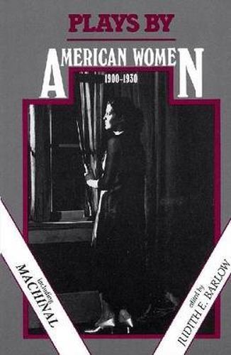 Cover image for Plays by American Women: 1900-1930