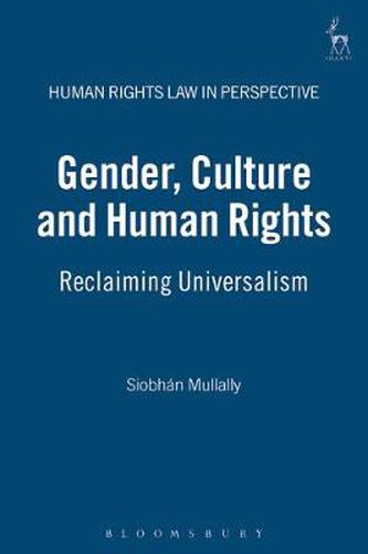 Cover image for Gender, Culture and Human Rights: Reclaiming Universalism