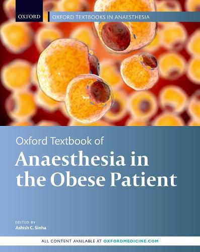 Cover image for Oxford Textbook of Anaesthesia for the Obese Patient