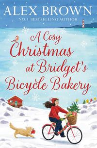 Cover image for A Cosy Christmas at Bridget's Bicycle Bakery