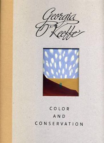 Georgia O'Keeffe: Color and Conservation