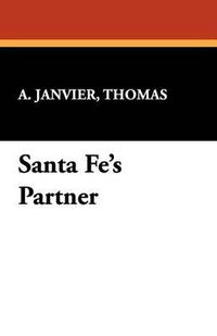 Cover image for Santa Fe's Partner