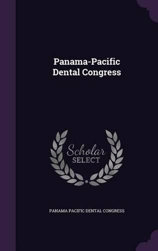 Cover image for Panama-Pacific Dental Congress