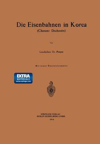 Cover image for Die Eisenbahnen in Korea: Chosen: Dschosoen