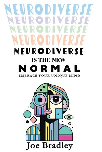 Cover image for Neurodiverse Is The New Normal