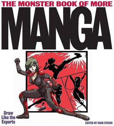 Cover image for The Monster Book of More Manga: Draw Like the Experts