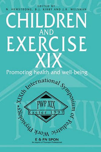 Cover image for Children and Exercise XIX: Promoting health and well-being