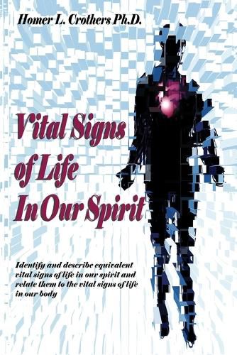 Cover image for Vital Signs of Life in Our Spirit