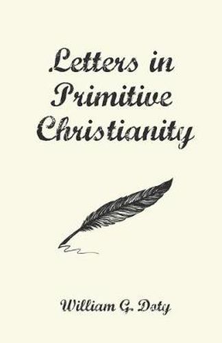 Cover image for Letters in Primitive Christianity