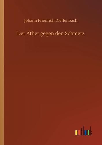 Der AEther gegen den Schmerz