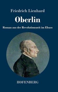 Cover image for Oberlin: Roman aus der Revolutionszeit im Elsass