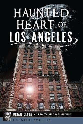 Cover image for Haunted Heart of Los Angeles