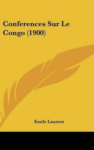 Conferences Sur Le Congo (1900)