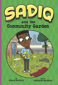 Cover image for Sadiq and the Community Garden
