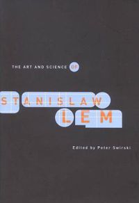 Cover image for The Art and Science of Stanislaw Lem