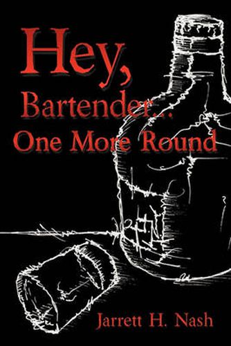 Cover image for Hey, Bartender...One More Round