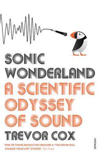 Cover image for Sonic Wonderland: A Scientific Odyssey of Sound