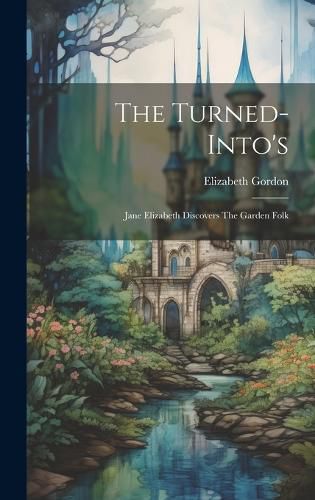 Cover image for The Turned-into's