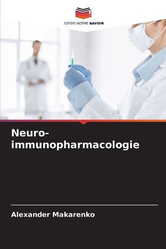 Cover image for Neuro-immunopharmacologie