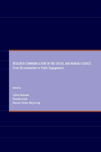 Cover image for Research Communication in the Social and Human Sciences: From Dissemination to Public Engagement