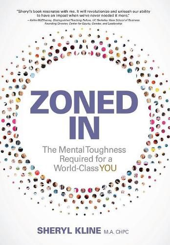 Cover image for Zoned in: The Mental Toughness Required for a World Class YOU