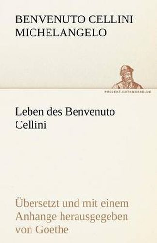 Cover image for Leben Des Benvenuto Cellini