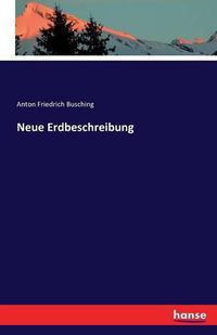 Cover image for Neue Erdbeschreibung