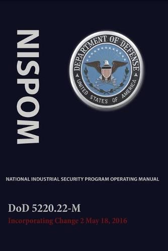 Cover image for National Industrial Security Program Operating Manual (Nispom)