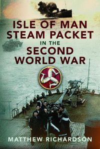 Cover image for Isle of Man Steam Packet in the Second World War