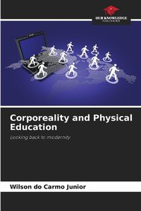 Cover image for Corporeality and Physical Education