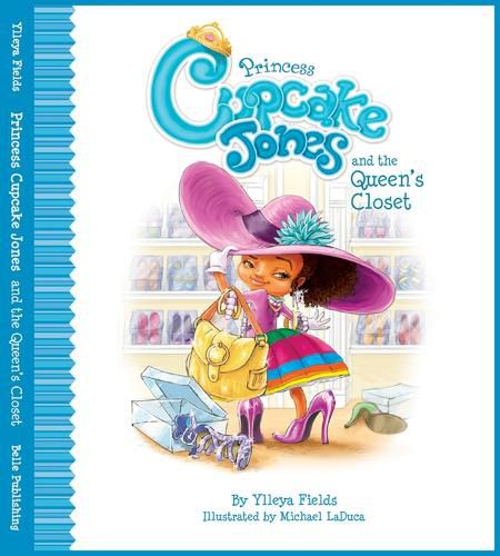 Cover image for Princess Cupcake Jones and the Queen's Closet