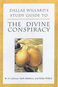 Cover image for Dallas Willard's Guide to the Divine Conspiracy