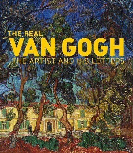 Cover image for Real Van Gogh: The Artist and His letters