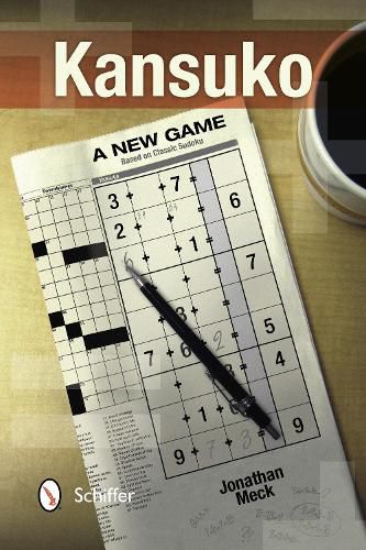 Cover image for Kansuko: A New Game Based on Classic Sudoku