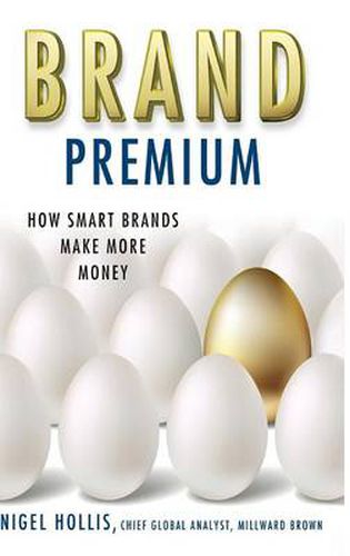 Cover image for Brand Premium: How Smart Brands Make More Money