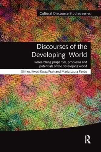 Cover image for Discourses of the Developing World: Researching properties, problems and potentials