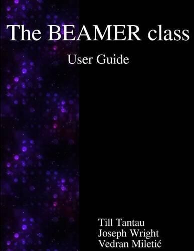 Cover image for The BEAMER class User Guide