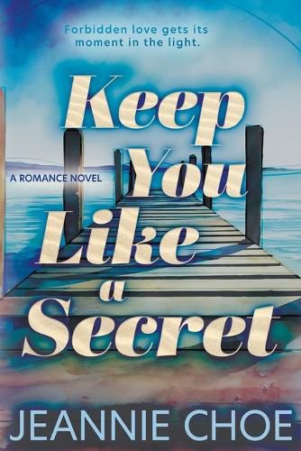 Cover image for Keep You Like A Secret