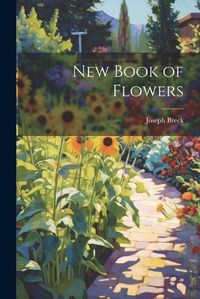 Cover image for New Book of Flowers