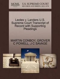 Cover image for Leoles V. Landers U.S. Supreme Court Transcript of Record with Supporting Pleadings