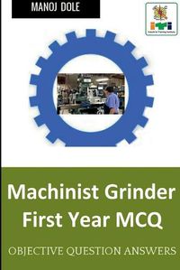 Cover image for Machinist Grinder First Year MCQ